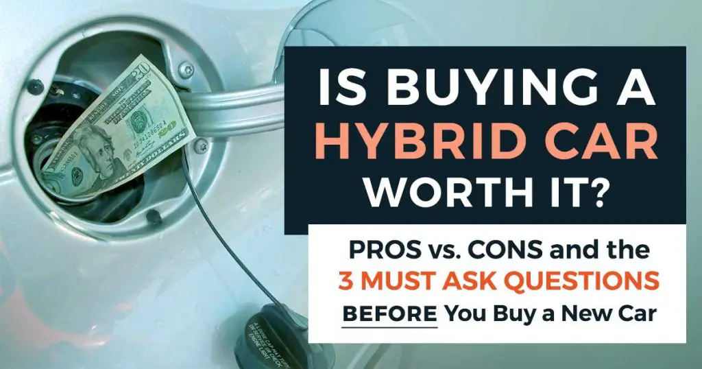 Are Hybrid Cars Worth It?