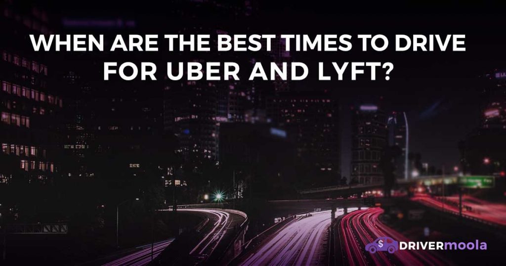 driving best times for uber and lyft